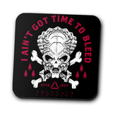 Time to Bleed - Coasters