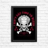Time to Bleed - Posters & Prints