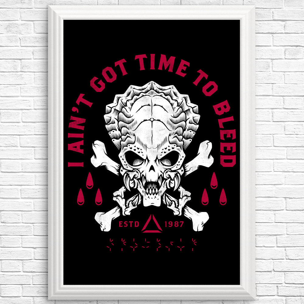 Time to Bleed - Posters & Prints