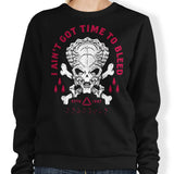 Time to Bleed - Sweatshirt