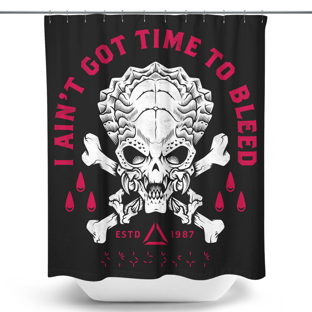 Time to Bleed - Shower Curtain