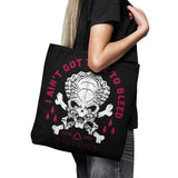 Time to Bleed - Tote Bag