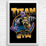 Titan Gym - Posters & Prints