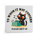 To Whom it May Concern - Canvas Print