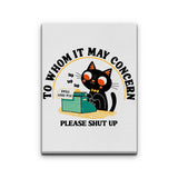 To Whom it May Concern - Canvas Print