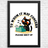 To Whom it May Concern - Posters & Prints