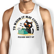 To Whom it May Concern - Tank Top