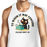 To Whom it May Concern - Tank Top