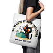 To Whom it May Concern - Tote Bag