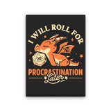 Too Lazy to Roll - Canvas Print