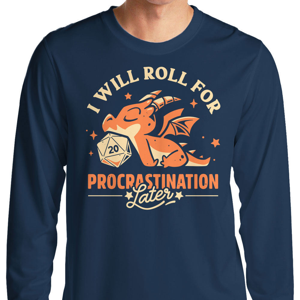 Too Lazy to Roll - Long Sleeve T-Shirt