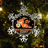 Too Lazy to Roll - Ornament