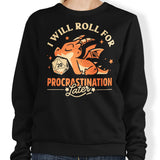 Too Lazy to Roll - Sweatshirt