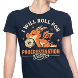 Too Lazy to Roll - Women's Apparel