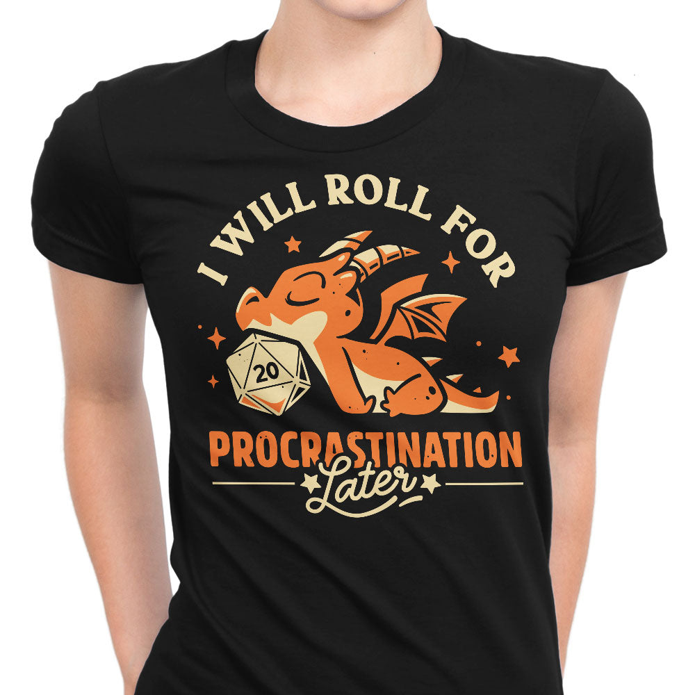 Too Lazy to Roll - Women's Apparel