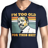 Too Old - Men's V-Neck
