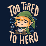 Too Tired to Hero - Tote Bag