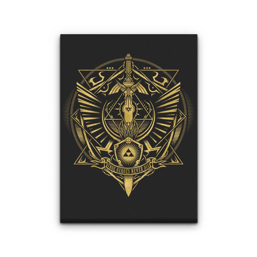 True Heroes Never Die (Gold) - Canvas Print