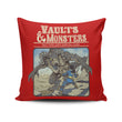 Vault and Monsters - Throw Pillow