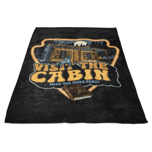 Visit the Cabin - Fleece Blanket