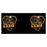 Visit the Cabin - Mug