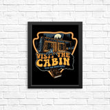 Visit the Cabin - Posters & Prints