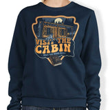 Visit the Cabin - Sweatshirt