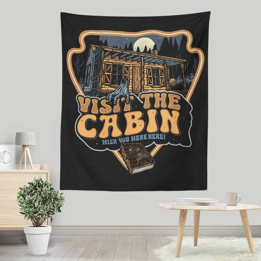 Visit the Cabin - Wall Tapestry