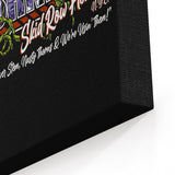 We Got Killer Buds - Canvas Print