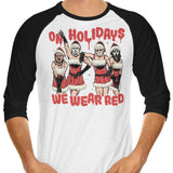 We Wear Red - 3/4 Sleeve Raglan T-Shirt
