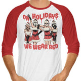 We Wear Red - 3/4 Sleeve Raglan T-Shirt
