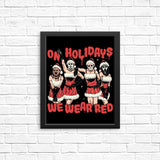 We Wear Red - Posters & Prints