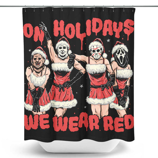 We Wear Red - Shower Curtain