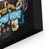 Welcome Home - Canvas Print