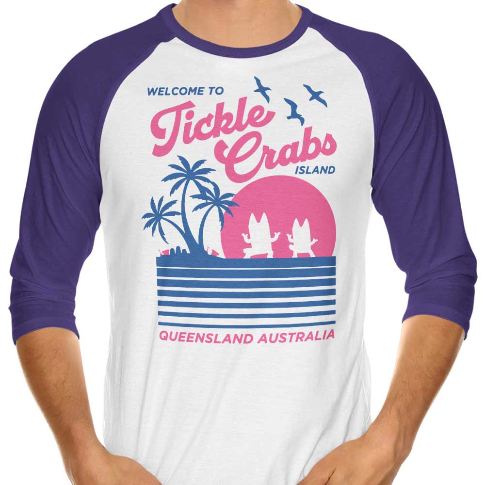 Welcome to Tickle Crabs Island - 3/4 Sleeve Raglan T-Shirt