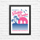 Welcome to Tickle Crabs Island - Posters & Prints