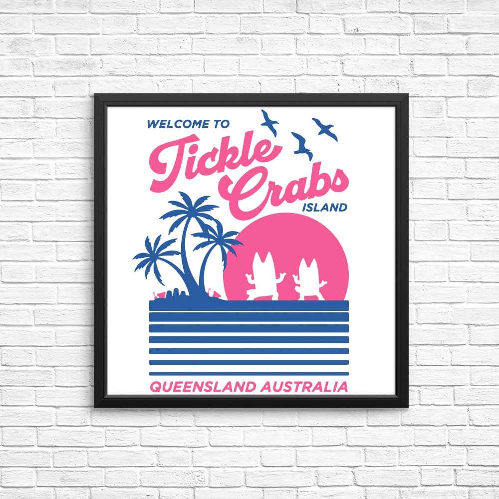 Welcome to Tickle Crabs Island - Posters & Prints