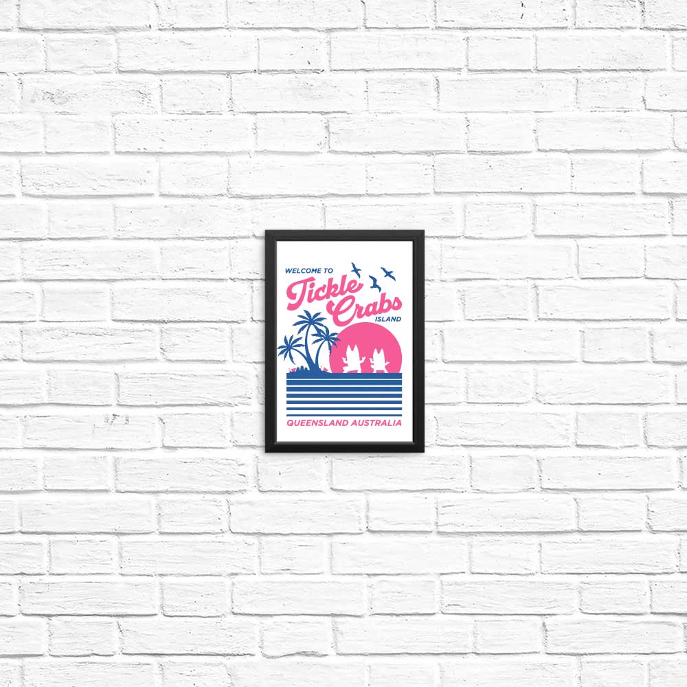 Welcome to Tickle Crabs Island - Posters & Prints