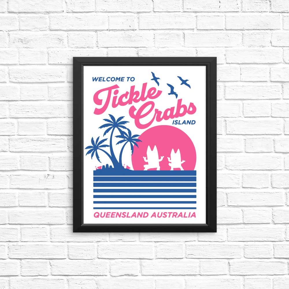 Welcome to Tickle Crabs Island - Posters & Prints