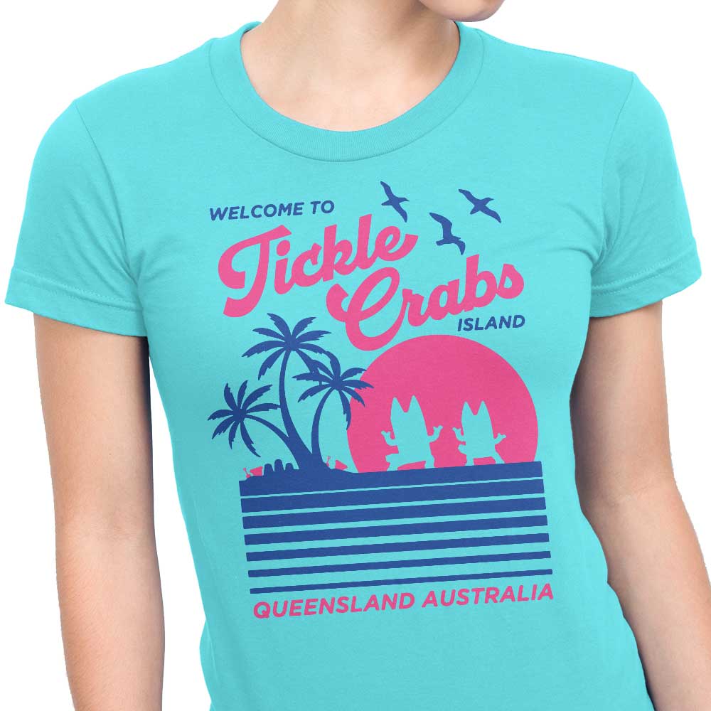 Welcome to Tickle Crabs Island - Women's Apparel