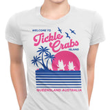 Welcome to Tickle Crabs Island - Women's Apparel