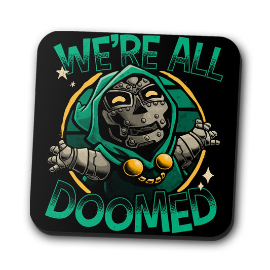 We're All Doomed - Coasters