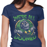 We're All Doomed - Women's V-Neck