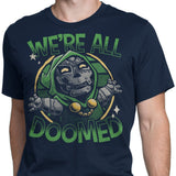 We're All Doomed - Men's Apparel