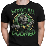 We're All Doomed - Men's Apparel
