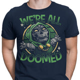 We're All Doomed - Men's Apparel