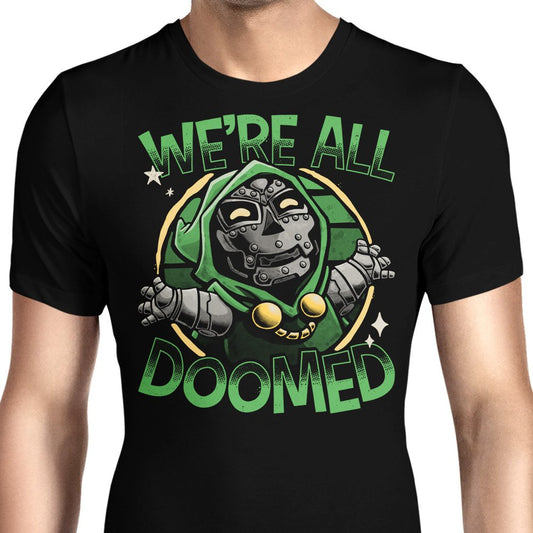We're All Doomed - Men's Apparel
