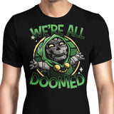 We're All Doomed - Men's Apparel