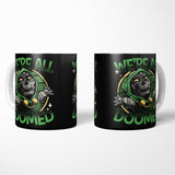 We're All Doomed - Mug