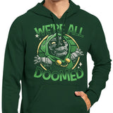 We're All Doomed - Hoodie